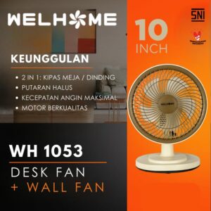 Welhome Kipas Angin Meja & Dinding Desk Wall Fan Wh-1053 10 Inch