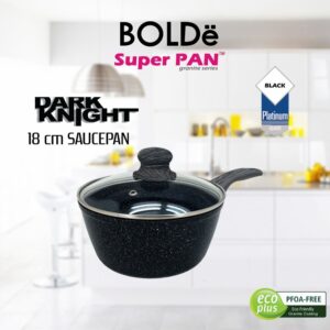 Bolde Super Pan Sauce Pan 18 Cm + Tutup Kaca Panci Saus Granite Black Dark Knight