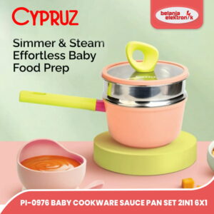 Cypruz Pi-0976 Panci Mpasi Cookware Set Baby Collection Sauce Pan Anti Lengket Steamer 2In1