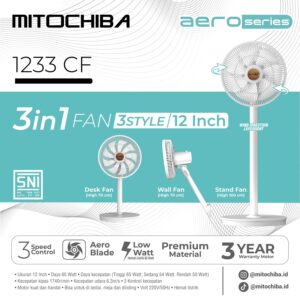 Mitochiba Mito Aero Series Kipas Angin Berdiri / Meja / Stand Fan / Desk /Wall Fan 3 In 1 Fan 12 Inch 1233 Cf